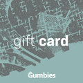 Gumbies E-Gift Card